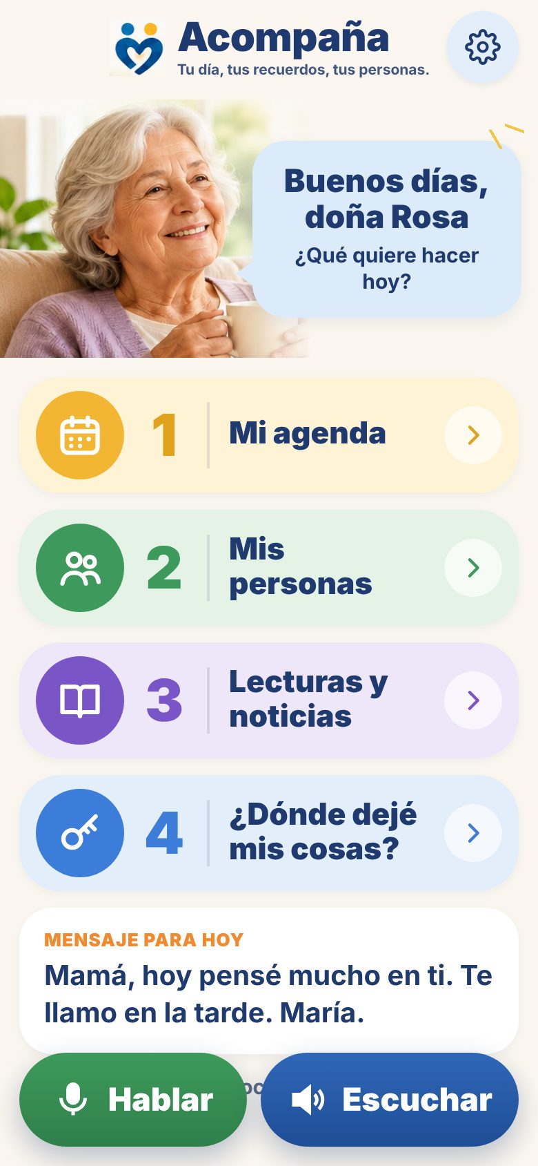 Pantalla de inicio de Acompaña: saludo a doña Rosa y cuatro botones grandes: Mi agenda, Mis personas, Lecturas y noticias, ¿Dónde dejé mis cosas?
